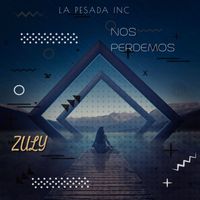 Zuly - NOS PERDEMOS