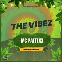 MC Pattexx - The Vibez