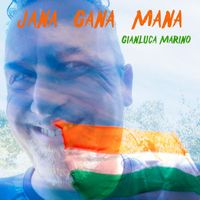 Gianluca Marino - Jana Gana Mana