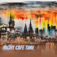 Today - night cafe time