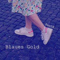 PaulA - Blaues Gold
