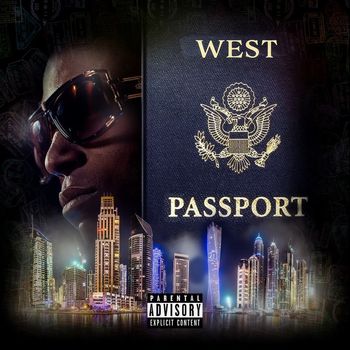 West - Passport (Explicit)