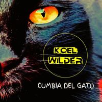 Koel Wilder - Cumbia del Gato