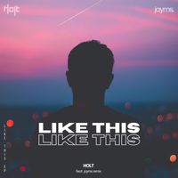 Holt - Like This EP