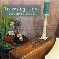 Christie Cook - Traveling Light