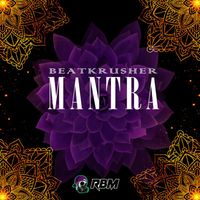 Beatkrusher - Mantra