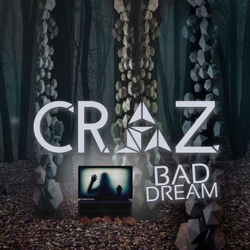 Craz - Bad Dream