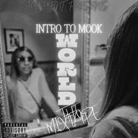 Mooke - INTRO TO MOOK WORLD (Explicit)