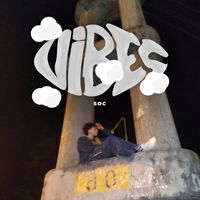 Soc - Vibes