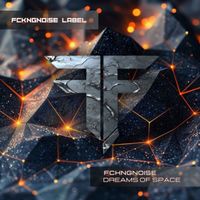 FckngNoise - Dreams of Space