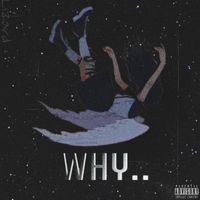 Lizard - WHY.. (Explicit)