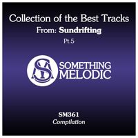 Sundrifting - Collection of the Best Tracks From: Sundrifting, Pt. 5