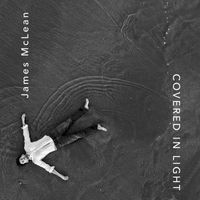 James Mclean - Covered in Light