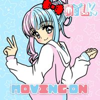 MYLK - Moving On