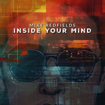 Mike Redfields - Inside Your Mind