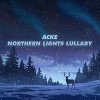 Acke - Northern Lights Lullaby