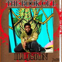 Julii - The Book of I: Ilujsion (Explicit)