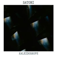 Satori - Kaleidoscope