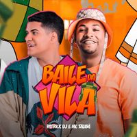 Patrick DJ - Baile da Vila