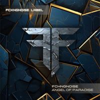 FckngNoise - Angel of Paradise