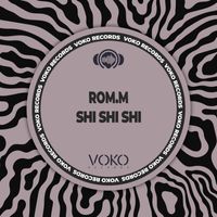 ROM.M - Shi Shi Shi