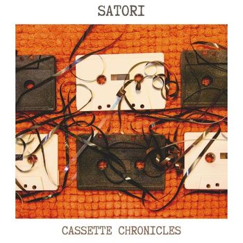 Satori - Cassette Chronicles