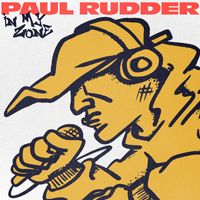 Paul Rudder - In My Zone