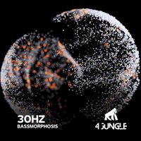 30Hz - Bassmorphosis