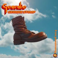 Geordie - Geordie Stomp (Remastered 2024)