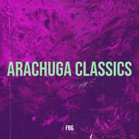 FBG - Arachuga Classics (Explicit)
