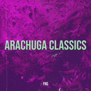 FBG - Arachuga Classics (Explicit)