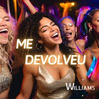 Williams - Me Devolveu
