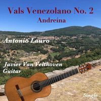 Javier Van Velthoven - Vals Venezolano No. 2 (Andreína)