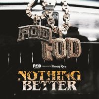 Philthy Rich - NOTHING BETTER (Explicit)