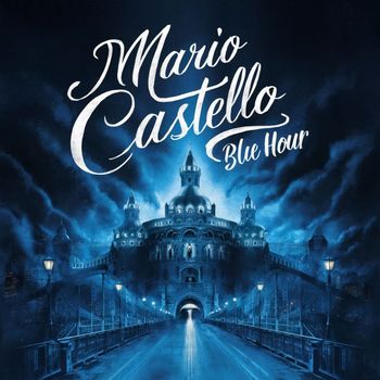 Mario Castello - Blue Hour