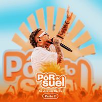 Suel - Pôr do Suel Em Recife - Parte 2 (Ao Vivo)