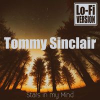 Tommy Sinclair - Stars in My Mind (Lo-Fi Version)