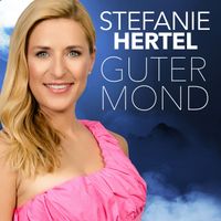 Stefanie Hertel - Guter Mond