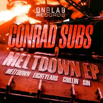 Conrad Subs - Meltdown EP