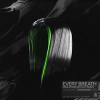 Miss Monique - Every Breath