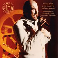 Fish - Derek Dick And His Amazing Electric Bear (Haddington Corn Exchange 3/11/91) (Live)