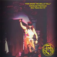 Fish - For Whom The Bells Toll! (Edinburgh Playhouse New Year's Eve 1991) (live)