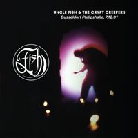 Fish - Uncle Fish And The Crypt Creepers (Dusseldorf Phillipshalle 7/12/91) (Live)
