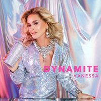 Vanessa - Dynamite (2024 Version)