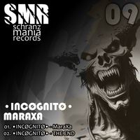 •INCØGNITØ• - Maraxa