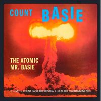 Count Basie - The Atomic Mr. Basie (with Neal Hefti) (Bonus Track Version)
