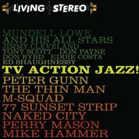 Mundell Lowe - Tv Action Jazz! (2019 Digitally Remastered)
