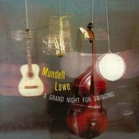 Mundell Lowe - A Grand Night for Swinging (2019 Digitally Remastered)