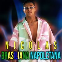 Nicolas - Brasiliana napoletana