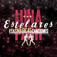Estelares - Esas Mágicas Canciones (En Vivo en el Luna Park)